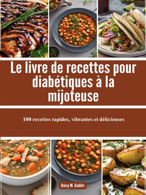 cover image of Le livre de recettes pour diabétiques à la mijoteuse